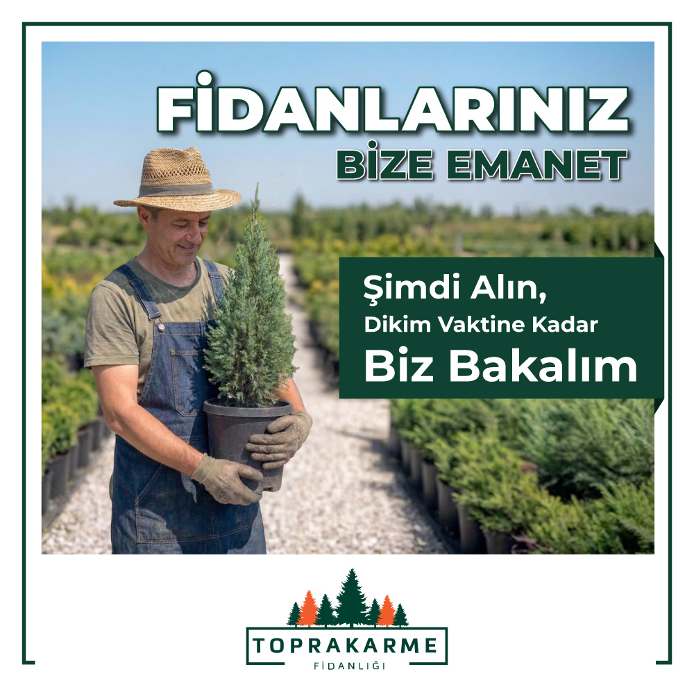 Toprakarme Fidanlığı Hizmet Alanları - Fidanlarınız Bize Emanet